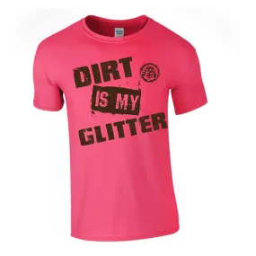 4x4 Fest Dirt Is My Glitter Tees